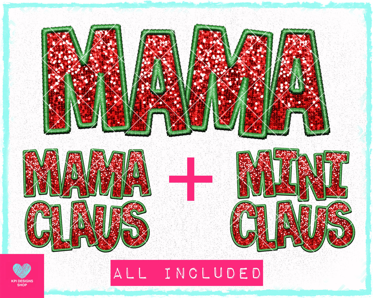 Mama & Mini Claus Christmas Sequin (3-pack) - Nov2023 - PNG - Digital Design