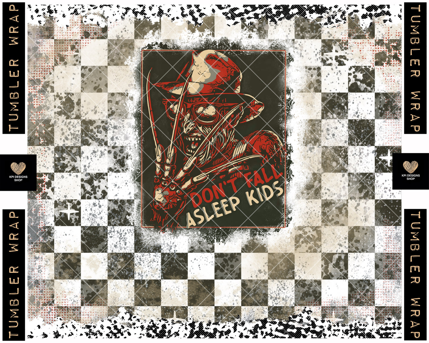 Tumbler Wrap: Don't Fall Asleep Kids - July2023 - PNG - Digital Design (Personal Use Recommended)