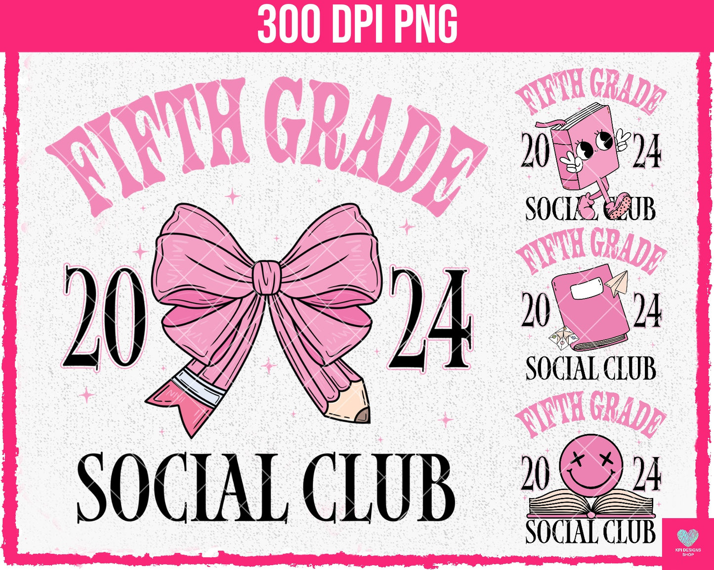 Fifth Grade Social Club (4-pack) - July2024 - PNG - Digital Design