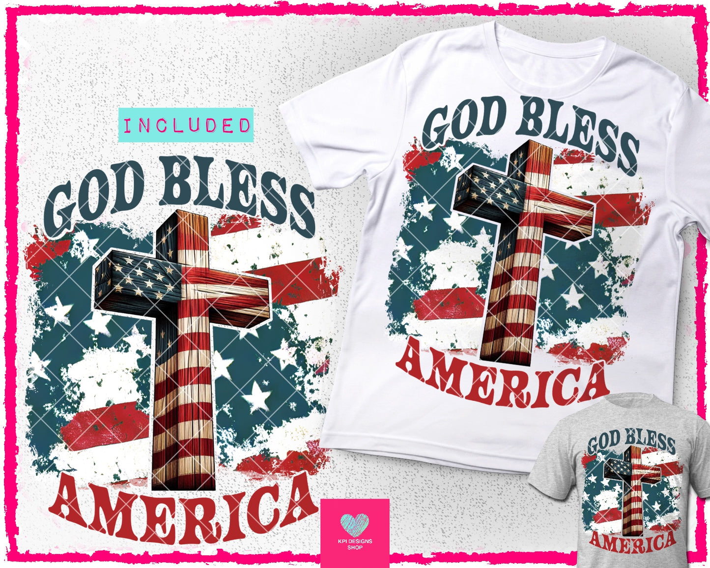 God Bless America w/ Cross - Apr2024 - PNG - Digital Design