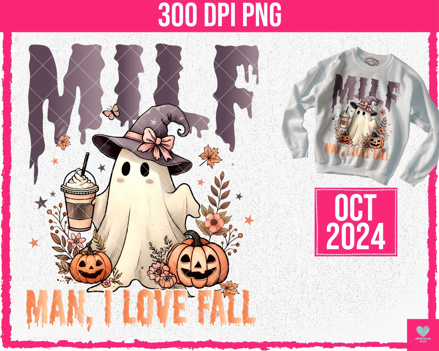 Man, I Love Fall (Ghost) - Oct2024 - PNG - Digital Design