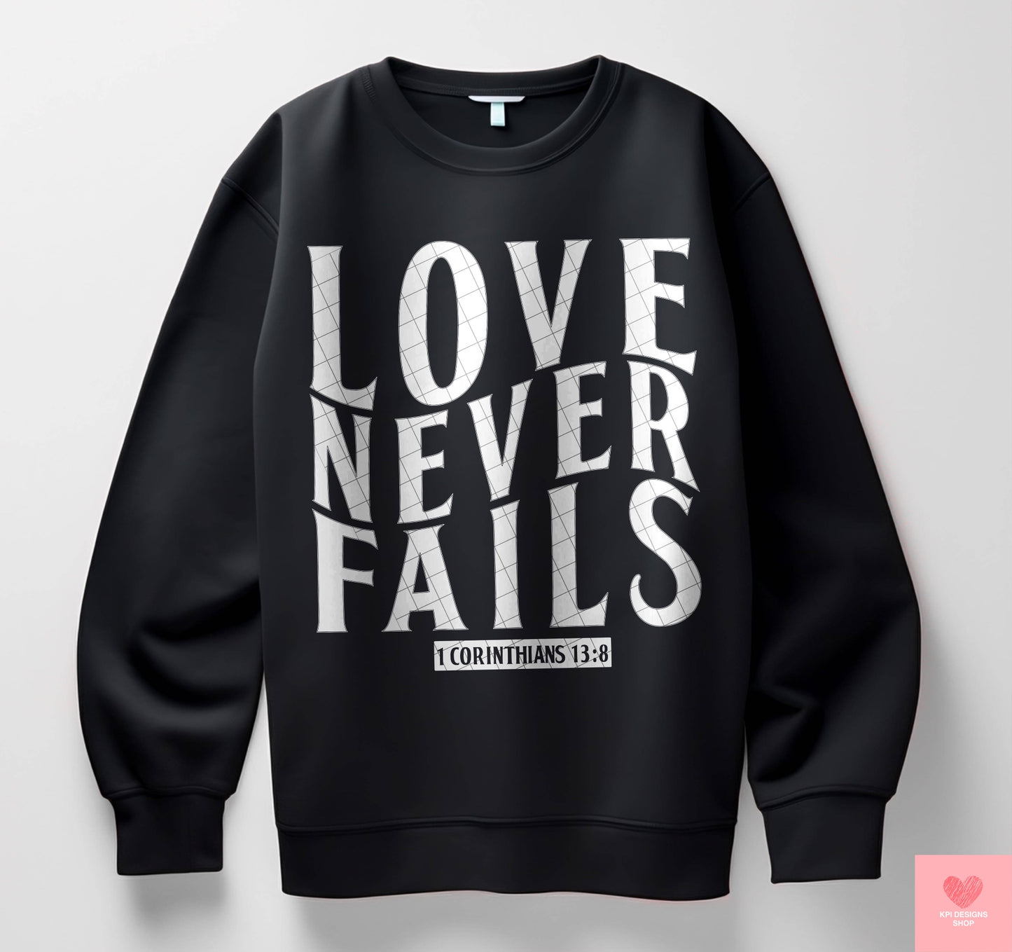 Love Never Fails (3-pack)- Dec2024 - PNG - Digital Design