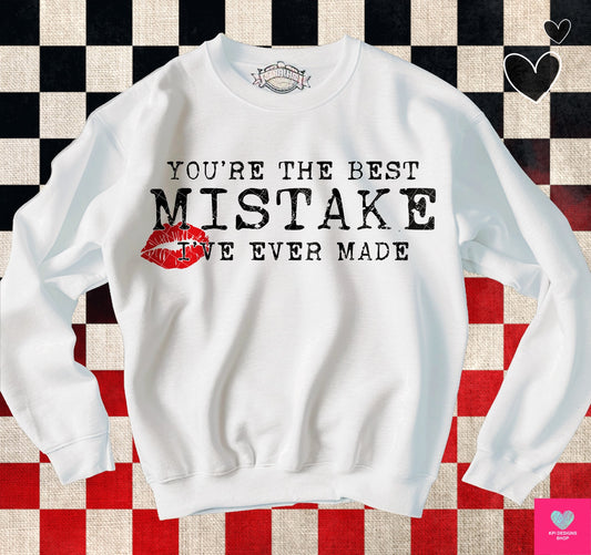 You're the Best Mistake - Jan2025 - PNG - Digital Design