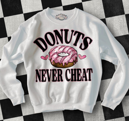 Donuts Never Cheat - Jan2025 - PNG - Digital Design