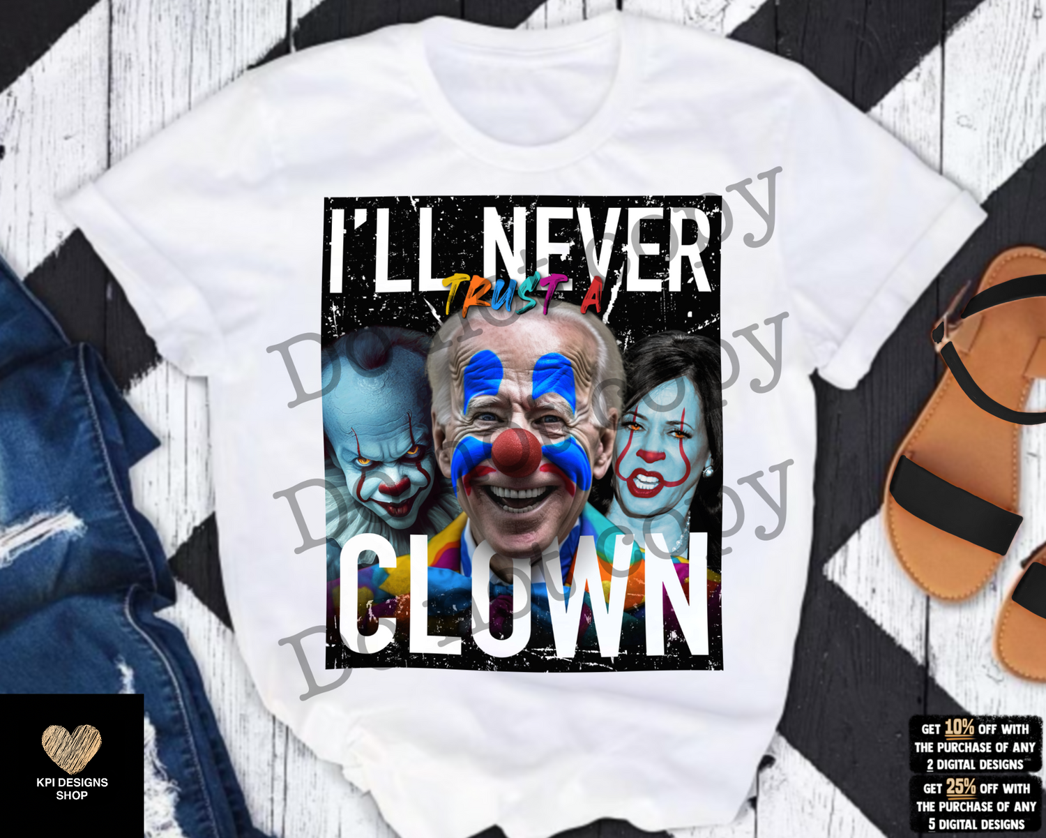 I'll Never Trust a Clown - Biden Clown - June2023 - PNG - Digital Desi ...