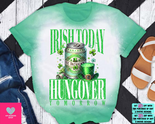 Irish Today, Hungover Tomorrow (2-pack) - Feb2023 - PNG - Digital Design