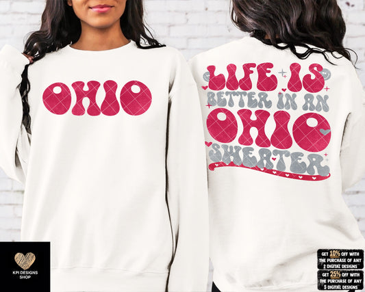 Life is Better in a Ohio Sweater + Matching Pocket - PNG - Digital Design