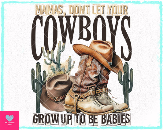 Don't Let Your Cowboys - Dec2023 - PNG - Digital Design