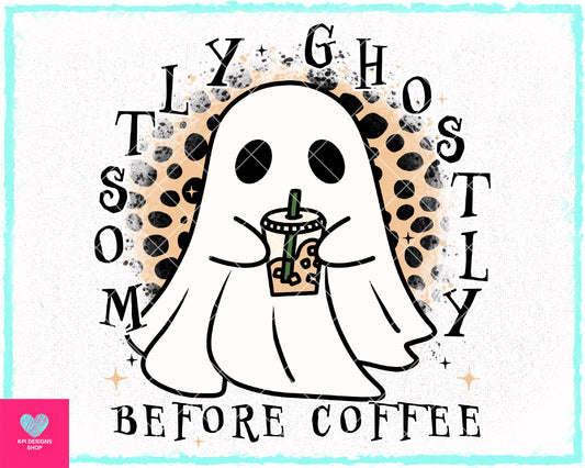 Mostly Ghostly Before Coffee (2-pack) - Oct2023 - PNG - Digital Design