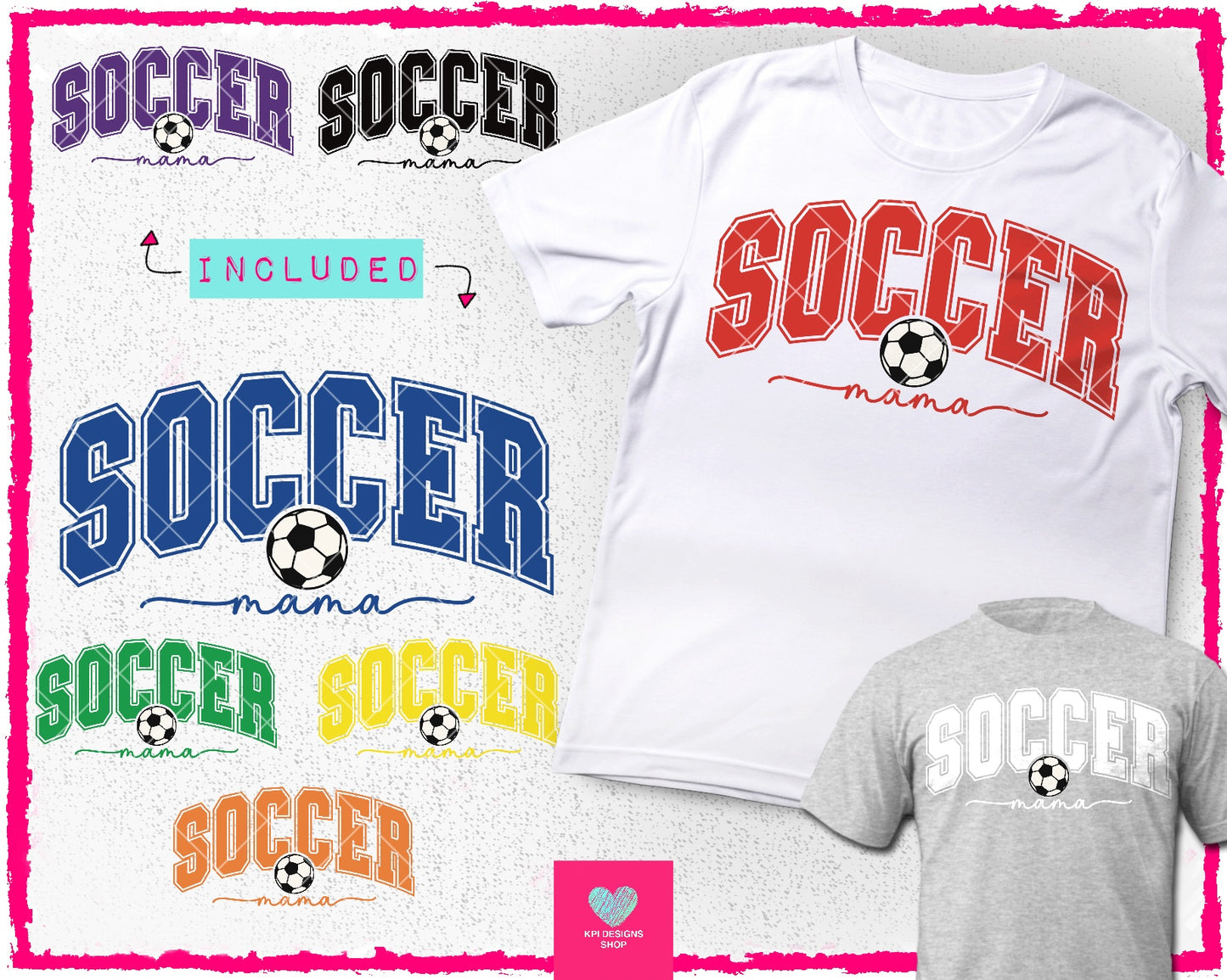 Soccer Mama (8-pack) - Mar2024 - PNG - Digital Design