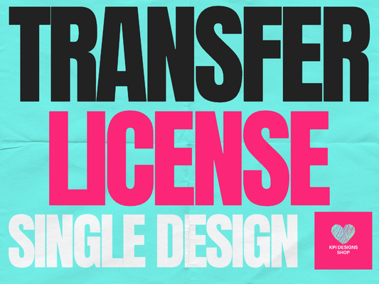 TRANSFERS ONLY, License to print and sell transfers for a single (1) design purchased from KPI Designs Shop.