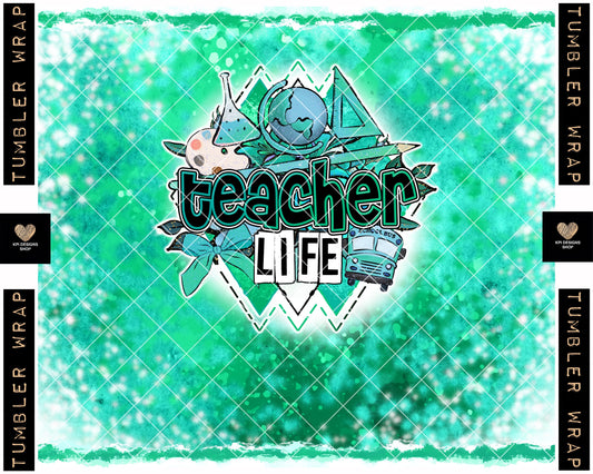 Tumbler Wrap: Teacher Life (2-pack) - May2023 - Digital Designs - PNG