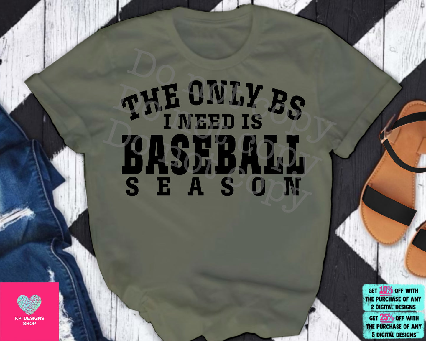 The Only BS I Need is Baseball Season (2-pack) - Feb2024 - PNG - Digital Design (Personal Use Recommended)