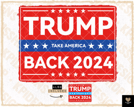 Trump Take America Back (2-pack) - June2023 - PNG - Digital Design