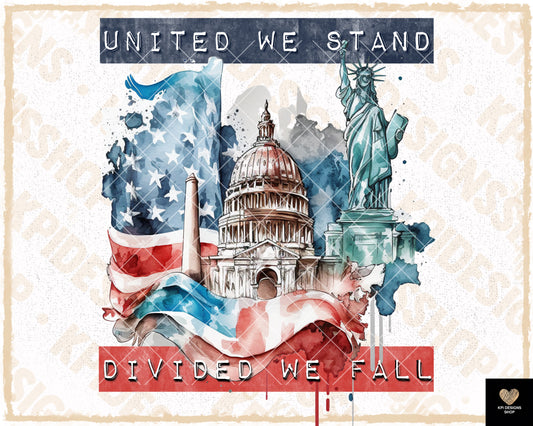 United We Stand, Divided We Fall - June2023 - PNG - Digital Design