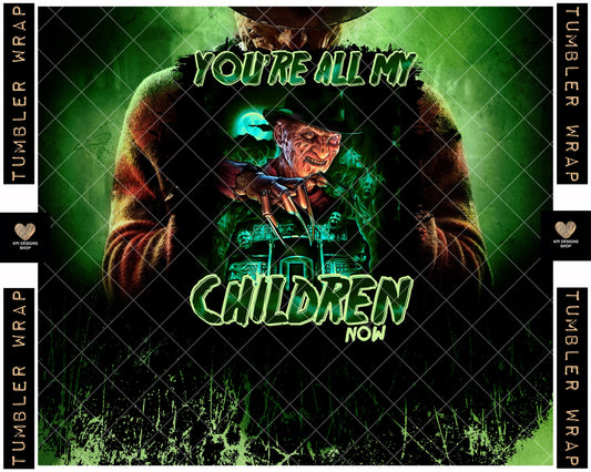 Tumbler Wrap: You're All Children (2-pack) - July2023 - PNG - Digital Design (Personal Use Recommended)