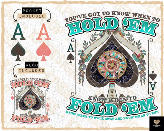 You've Got to Know When to Hold 'Em + Matching Sleeve - May2023 - PNG - Digital Design