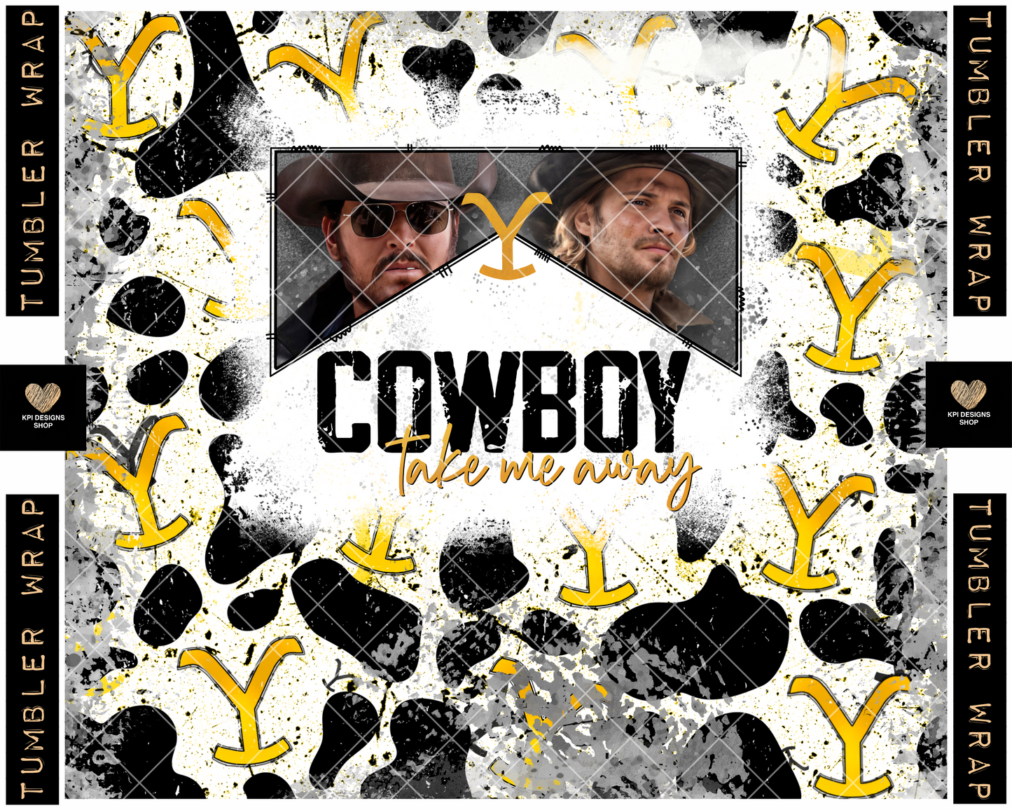 Tumbler Wrap: Cowboy Take Me Away (2-pack) -Nov2022 (Personal Use Recommended)