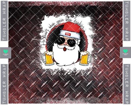 BOGO Tumbler Wrap: He Knows When You've Been Drinking (2-pack) - Nov2022 - PNG - Digital Design