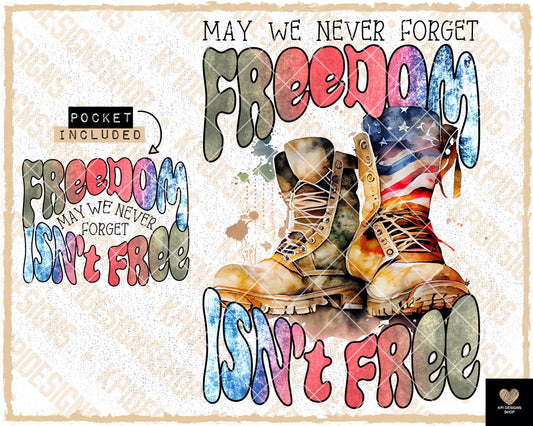 Freedom Isn't Free + Matching Pocket (2-pack) - May2022 - PNG - Digital Design