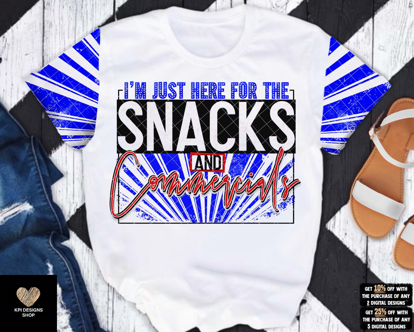 I'm Just Here for the Snacks & Commercials - Jan2023 - PNG -Digital Design