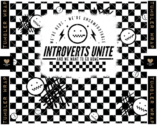 Tumbler Wrap: Introverts Unite - Dec2022 - PNG - Digital Design