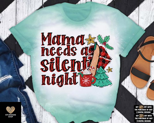 Mama Needs a Silent Night - Oct2022 - PNG - Digital Design