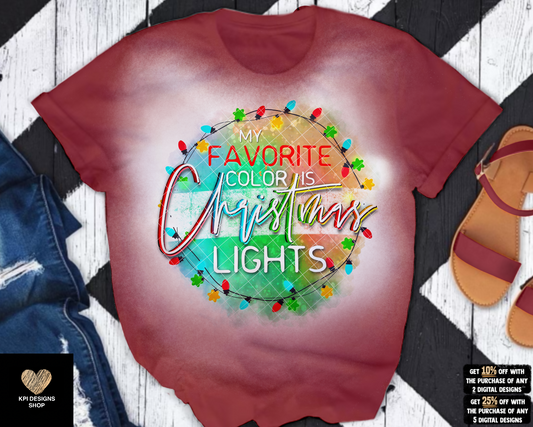 My Favorite Color is Christmas Lights - Nov2022 - PNG - Digital Design