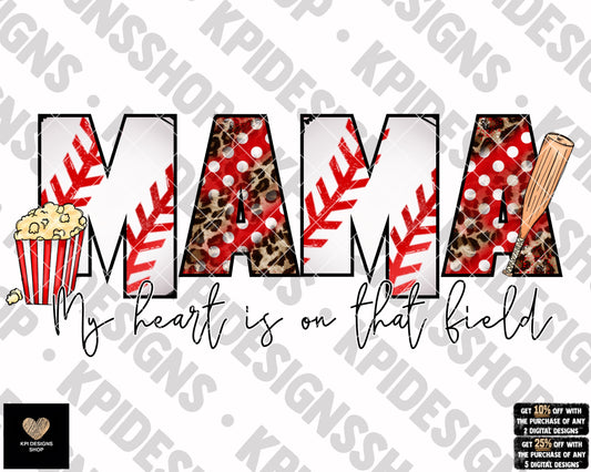 Baseball: My Heart is On That Field - Feb2023 - PNG - Digital Design