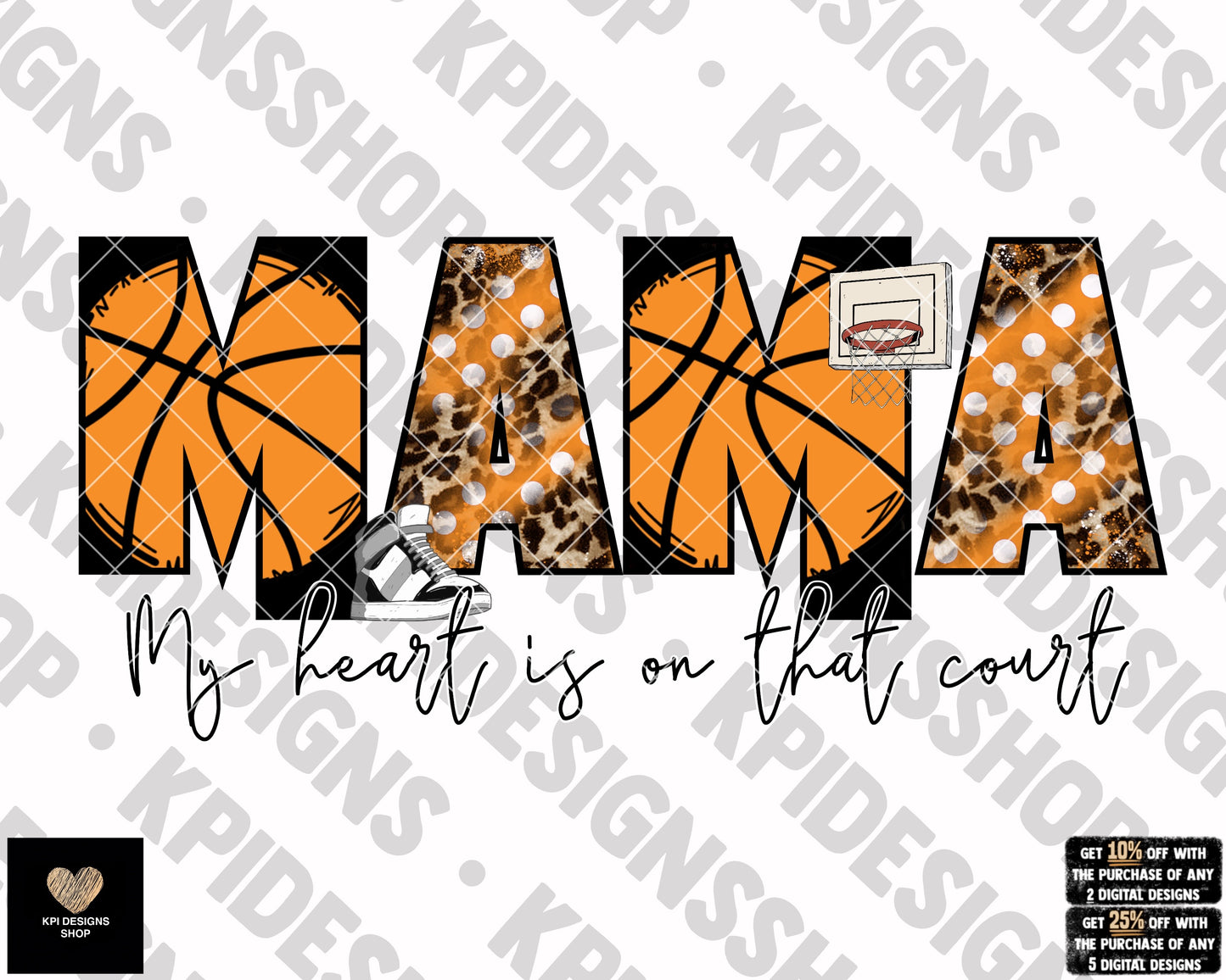 Basketball: My Heart is On That Field - Feb2023 - PNG - Digital Design