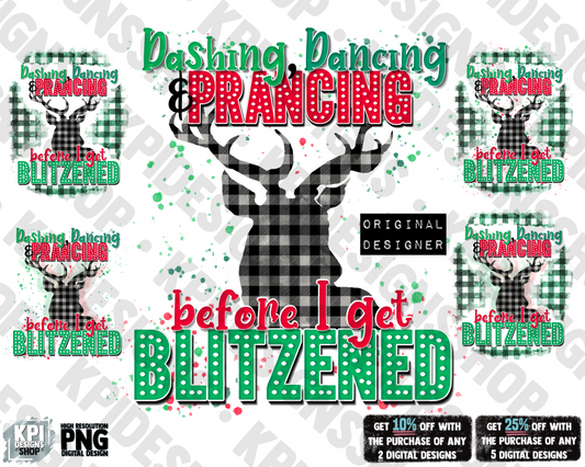 Dashing, Dancing, & Prancing Until I Get Blitzened Bundle (6-pack) - PNG - Digital Design