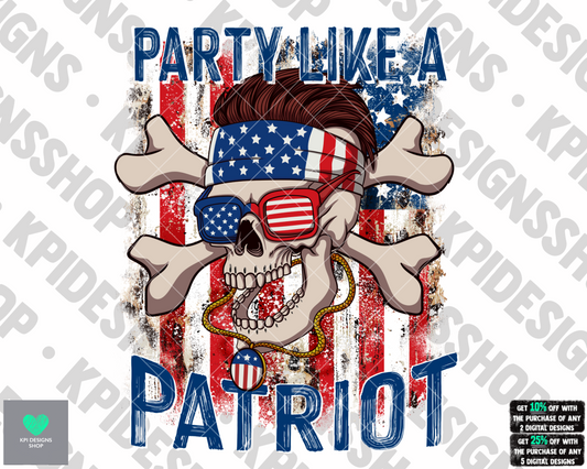 Party Like a Patriot - May2022 - PNG - Digital Design