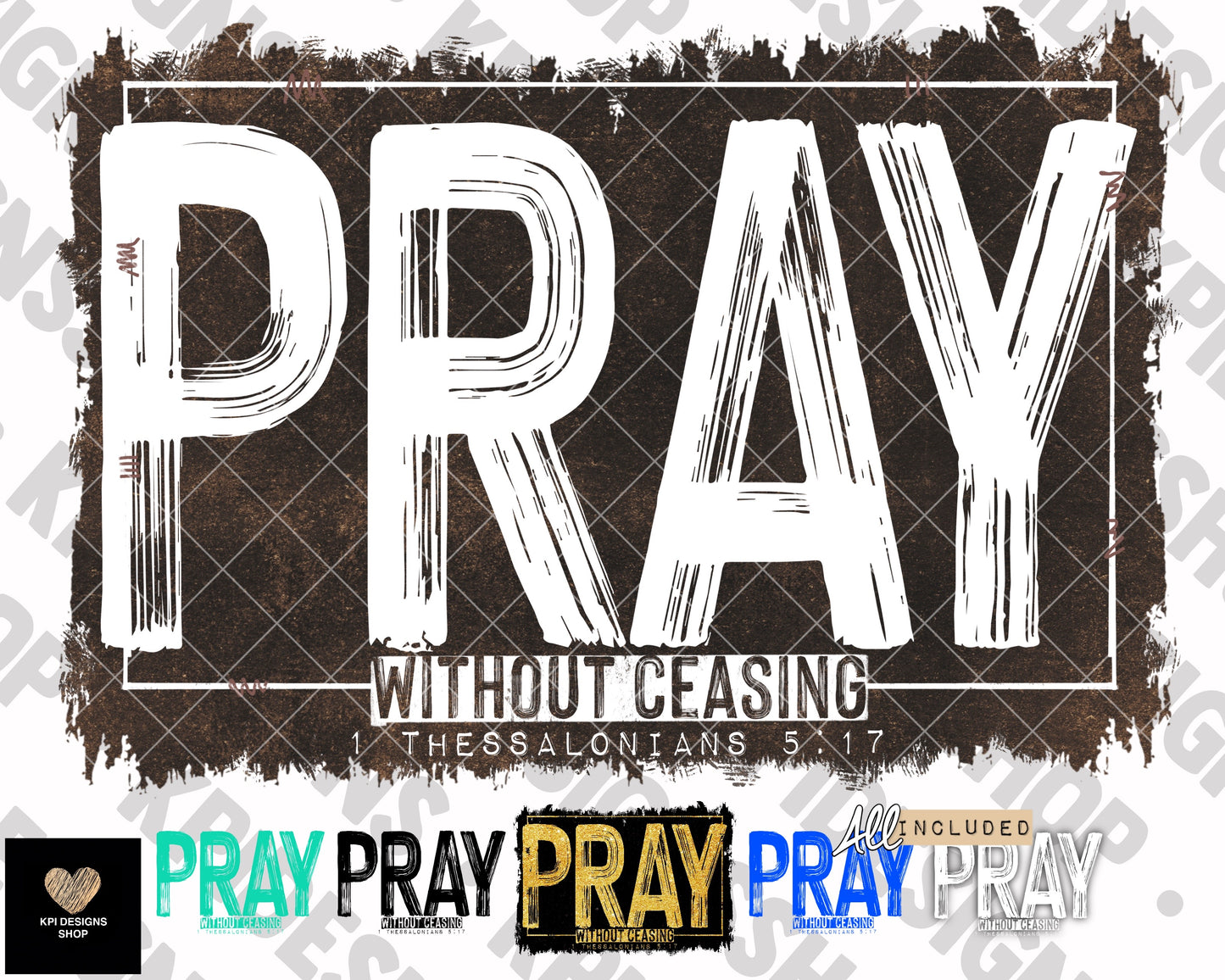 Pray WIthout Ceasing (6-pack) - Jan2023 - PNG - Digital Design