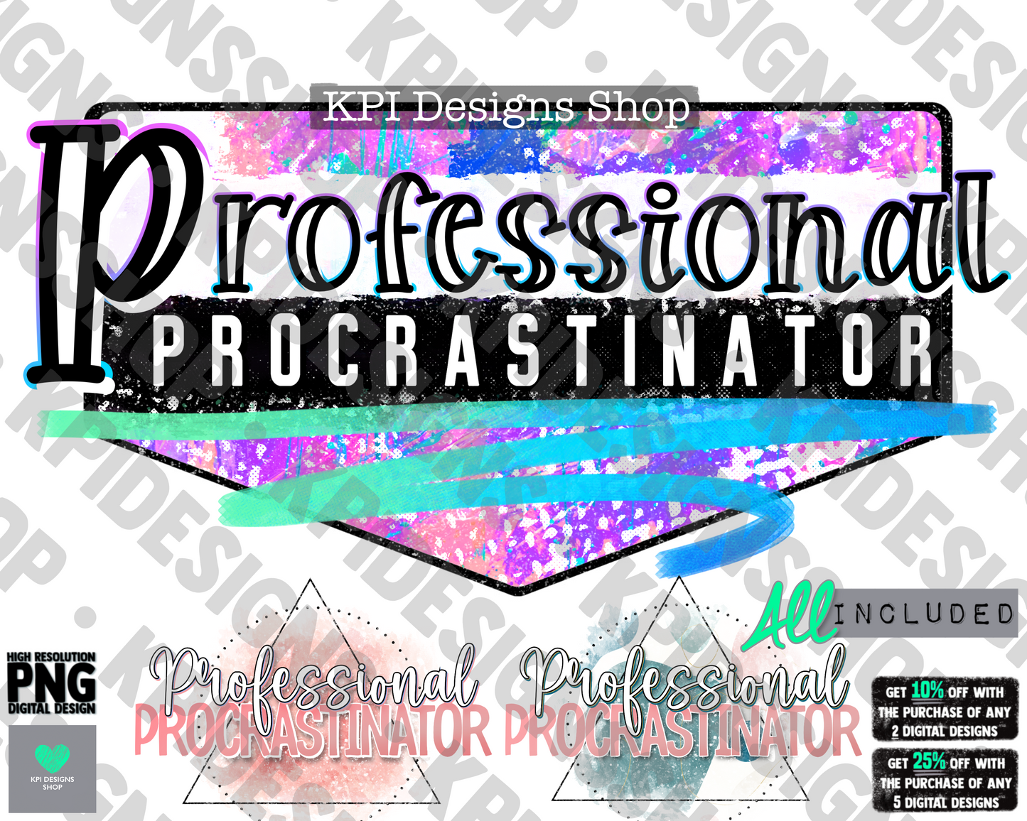 Professional Procrastinator (3-pack) - May2022 - PNG - Digital Design