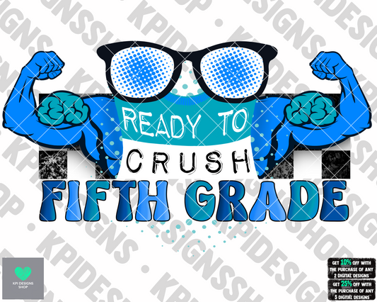 Ready To Crush Fifth Grade - June2022 - PNG - Digital Design