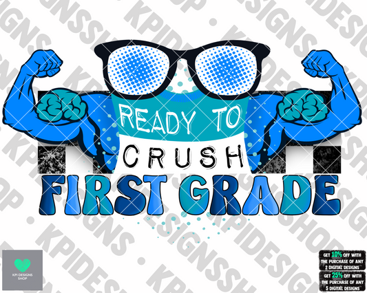 Ready To Crush First Grade - June2022 - PNG - Digital Design