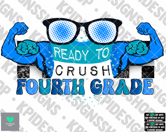 Ready To Crush Fourth Grade - June2022 - PNG - Digital Design