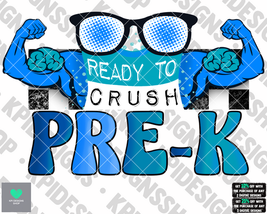 Ready To Crush Pre-K - June2022 - PNG - Digital Design