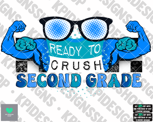 Ready To Crush Second Grade - June2022 - PNG - Digital Design