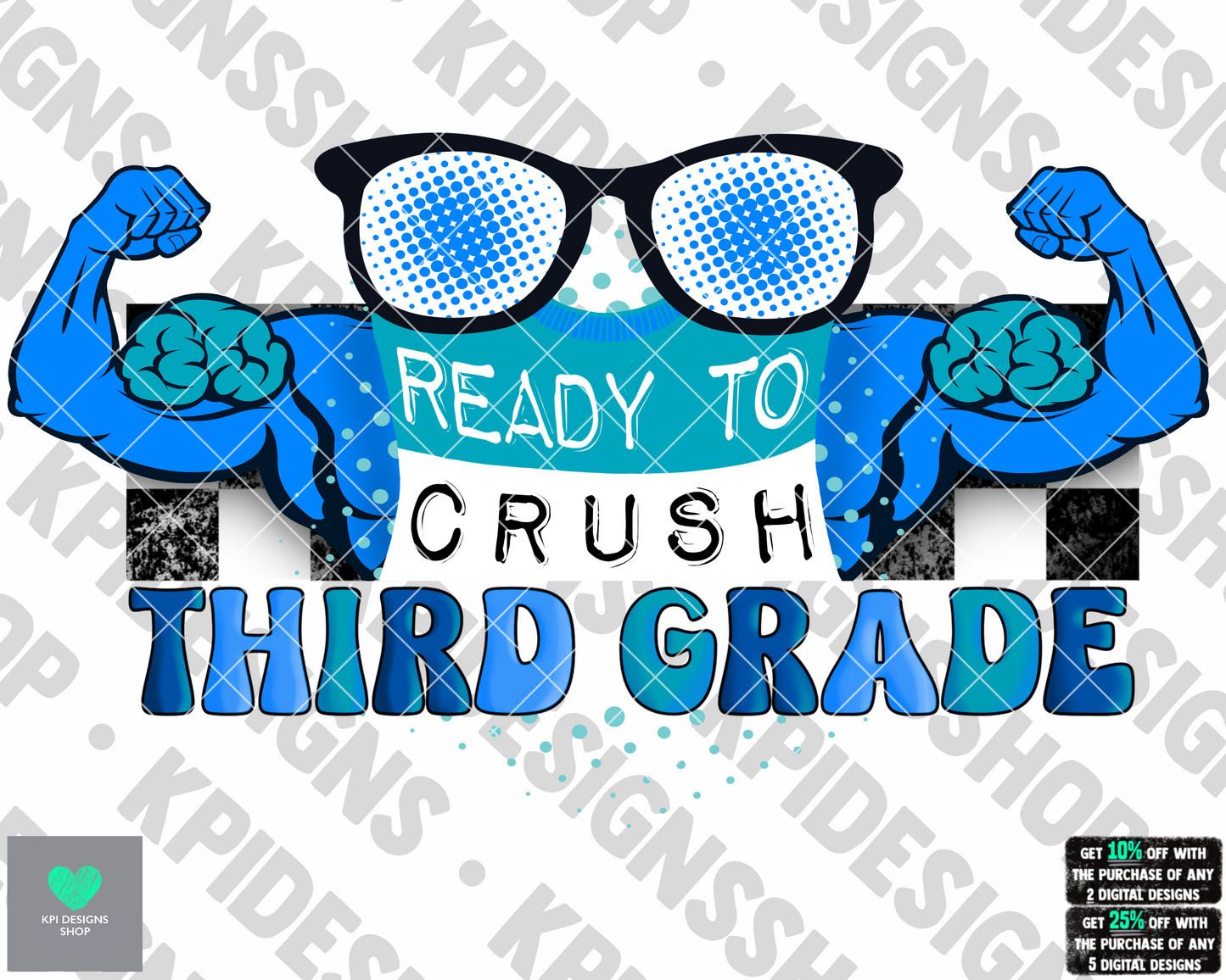 Ready To Crush Third Grade - June2022 - PNG - Digital Design