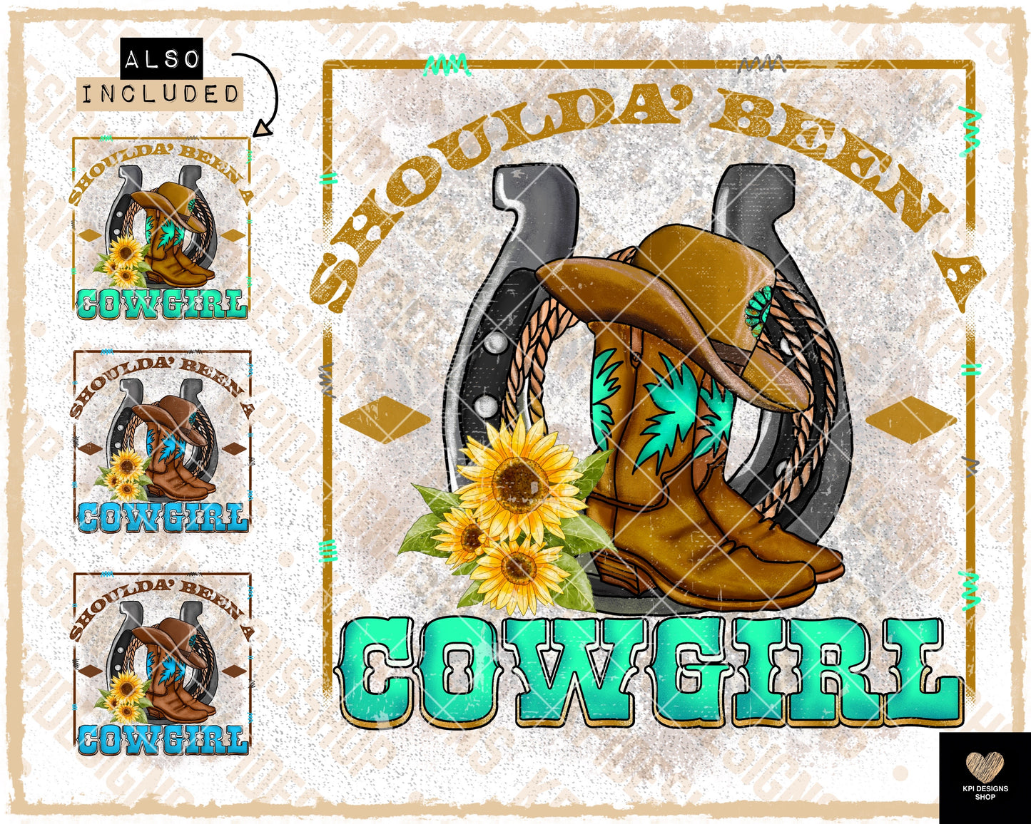 Shoulda' Been a Cowgirl (2-pack) - Mar2023 - PNG - Digital Design