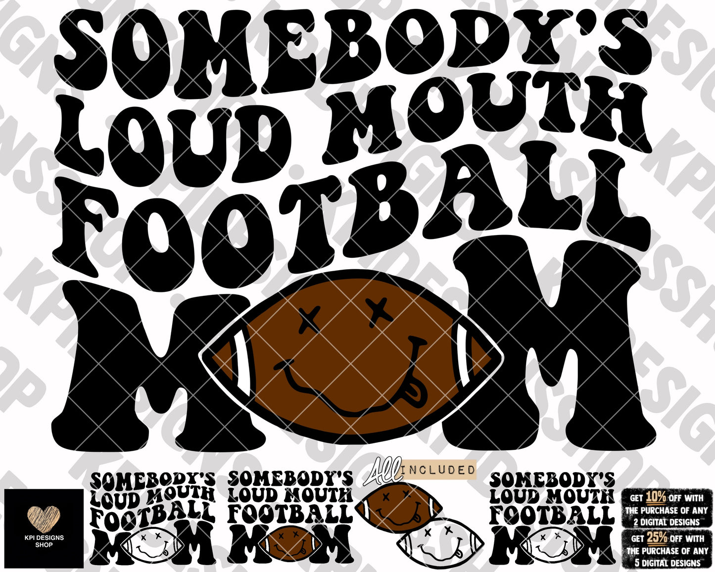 Somebody's Loud Mouth Football Mom (6-pack) - Feb2023 - PNG - Digital Design