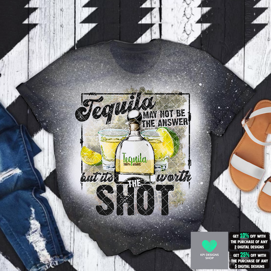 Tequila, It's Worth the Shot (2-pack) May2022 - PNG - Digital Design