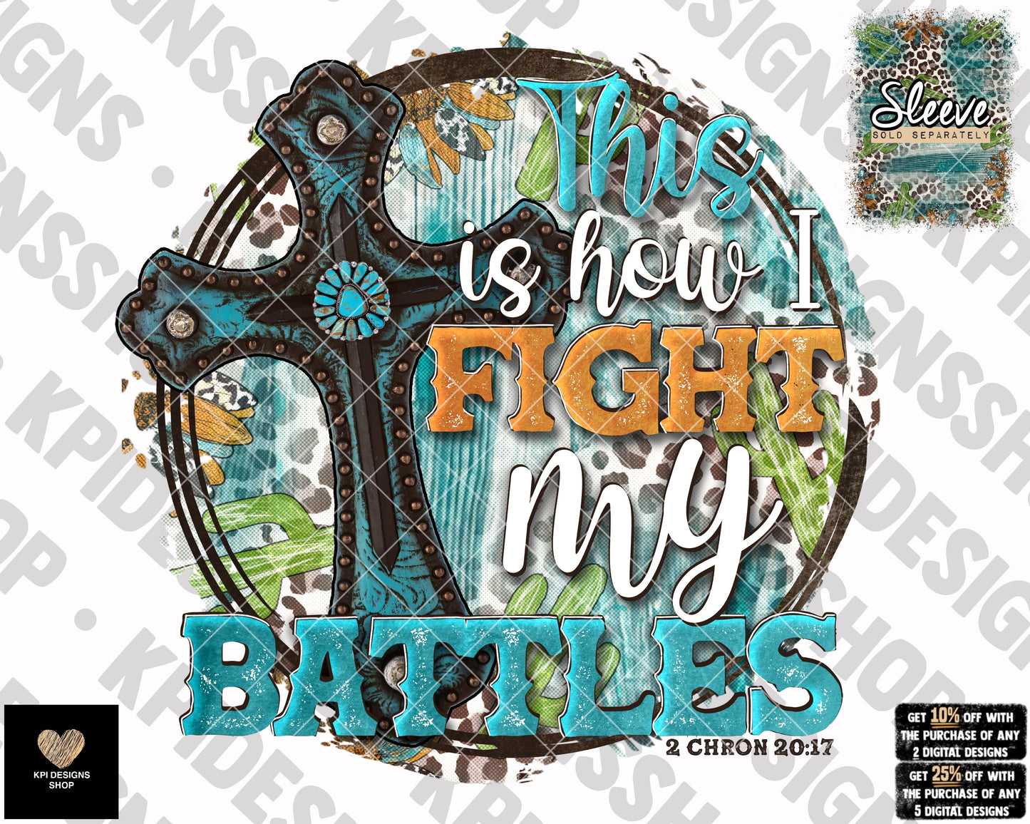 This Is How I Fight My Battles - Dec2022 - PNG - Digital Design