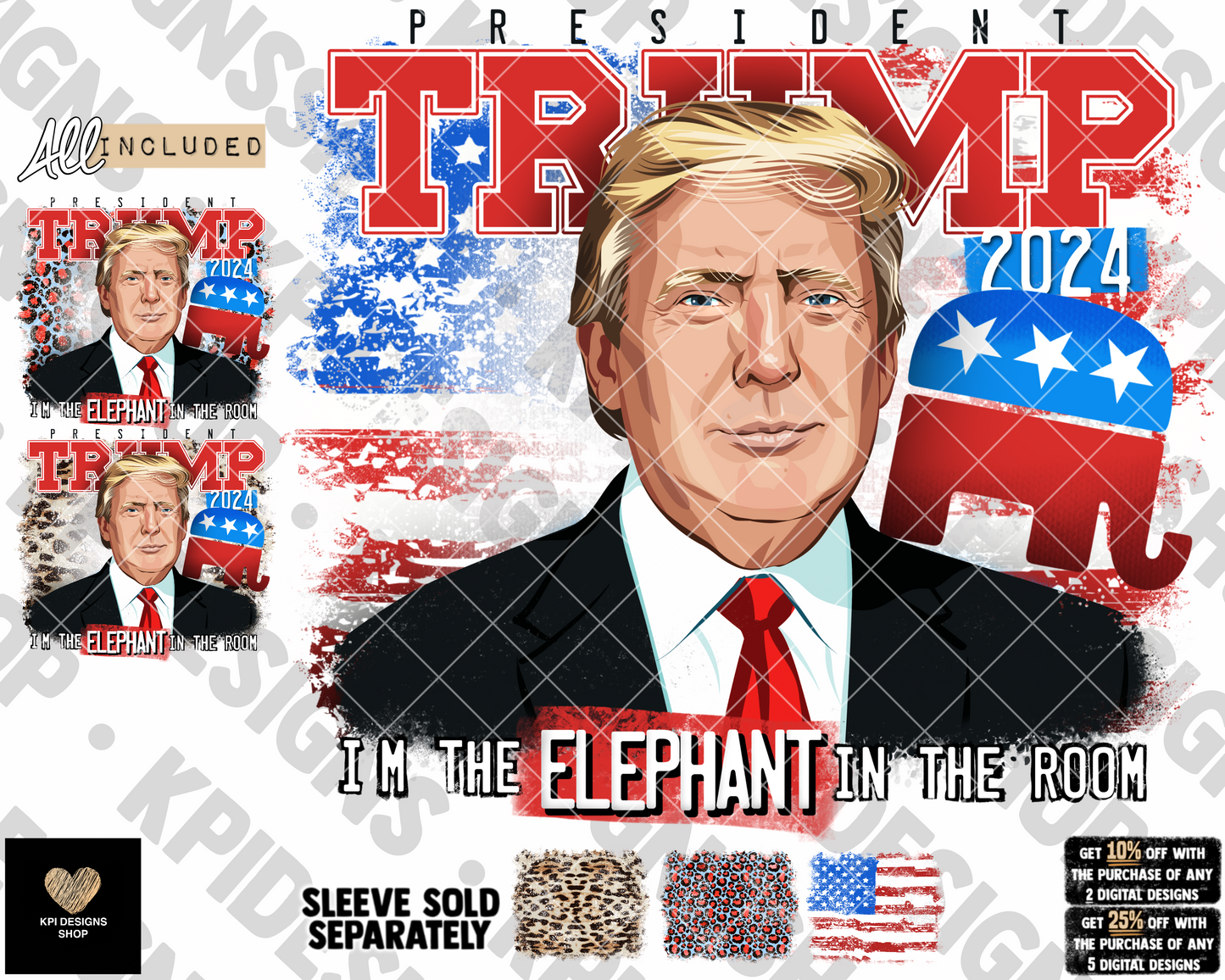 Trump - I'm The Elephant in the Room (3-pack) - Nov2022 - PNG - Digital Design