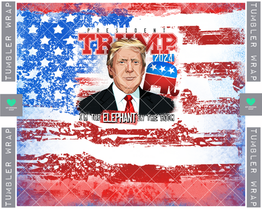 Tumbler Wrap: Trump - Elephanit In The Room - Nov2022 - PNG - Digital Design