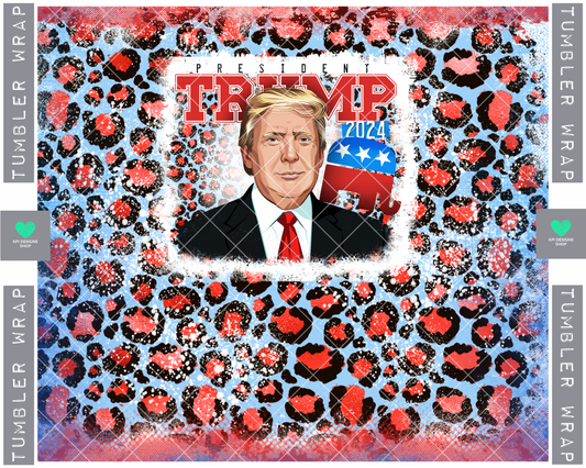 BOGO Tumbler Wrap: Trump 2024 - PNG - Nov2022 - Digital Design
