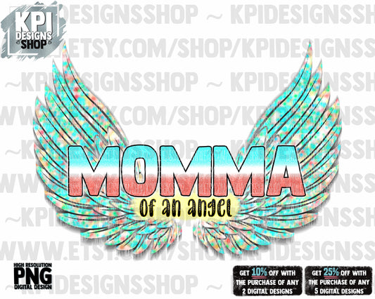 Momma Of An Angel - PNG - Digital Design