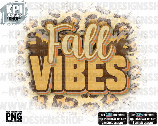 Fall Vibes - PNG - Digital Design for Sublimation