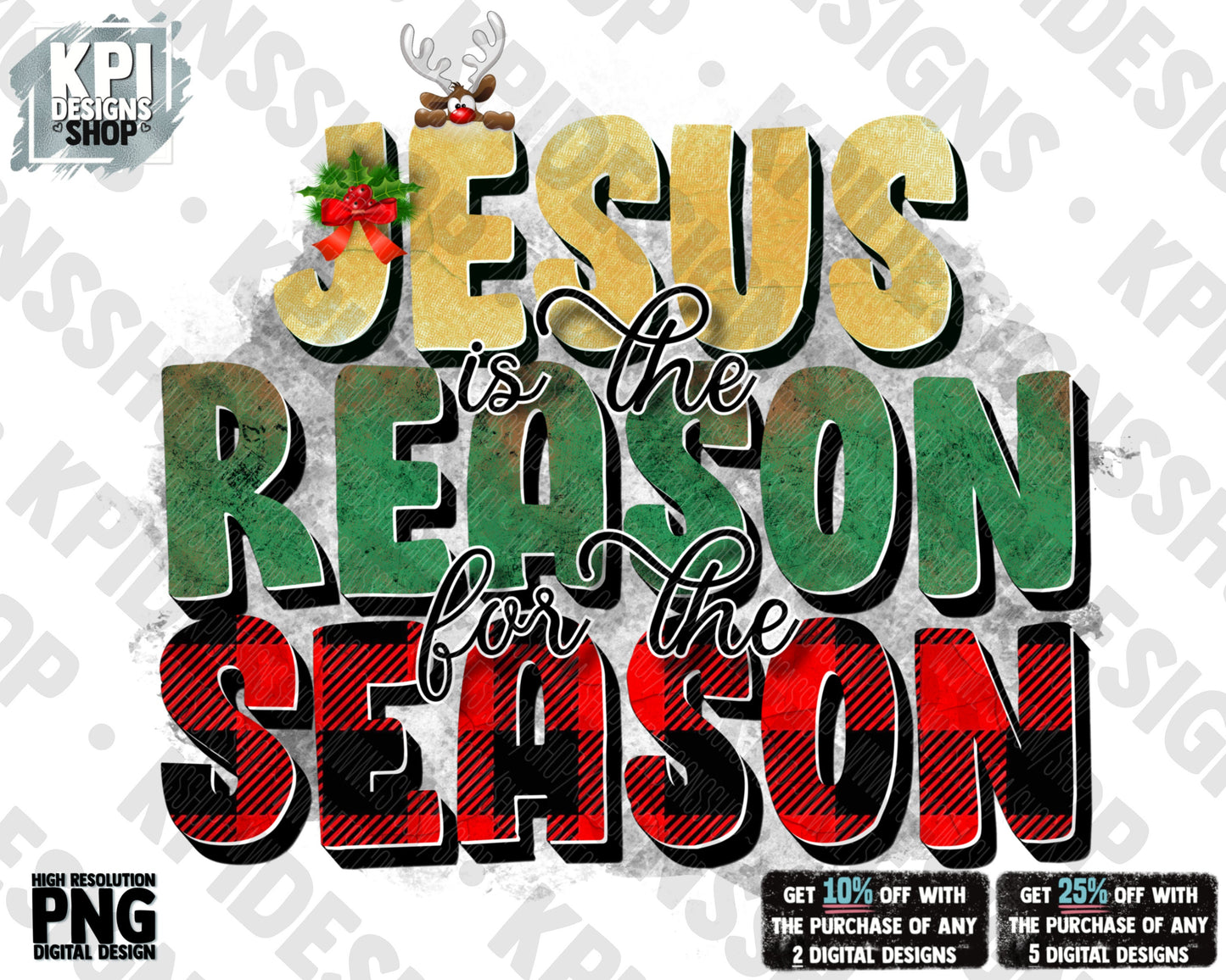 Jesus Is The Reason For The Season - Buffalo Plaid - PNG - Digital Design